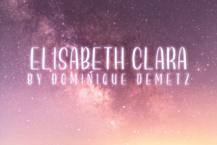 Elisabeth Clara: A Font for Crafting with Grace