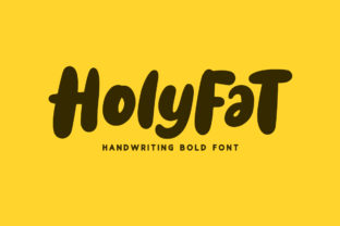 Font That Speaks Your Brand: Holyfat for Small Business