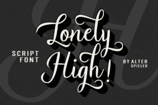 Lonely High: A Font That Speaks to the Heart of Handmade
